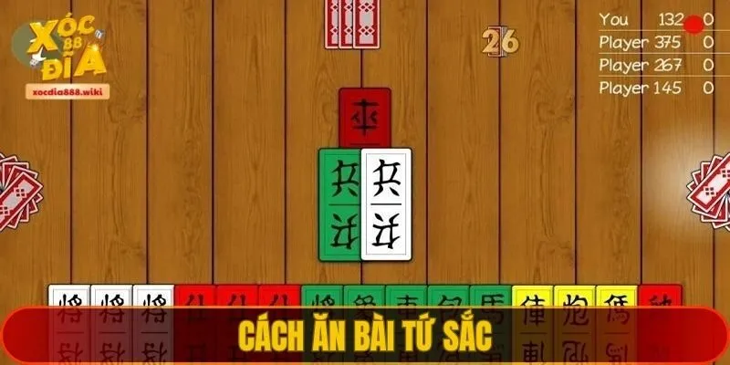 Cách ăn bài tứ sắc