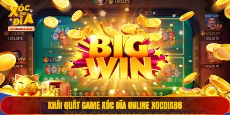 Khái quát game xóc đĩa online