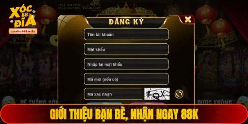 Thưởng ngay 88K khi mời bạn bè thành công