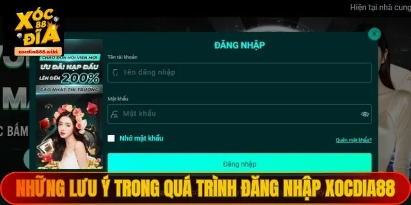 Những lưu ý trong quá trình đăng nhập XOCDIA88