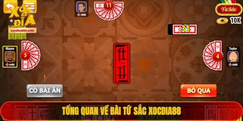 Tổng quan về bài tứ sắc
